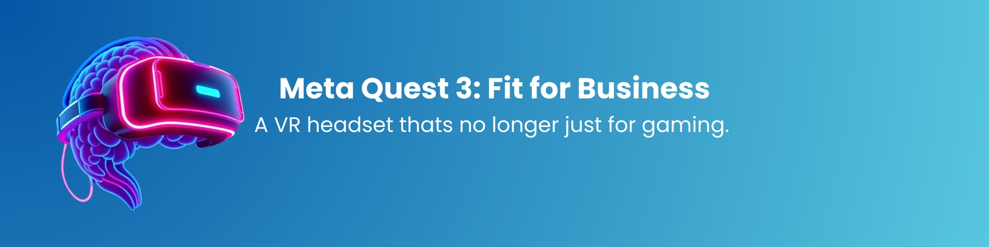 Meta quest 3 fit for business (1)